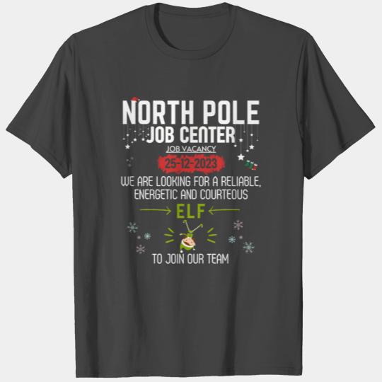 North Pole Job Center Vacancy Elf Funny Christmas T Shirts