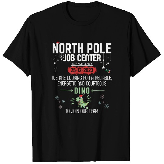 North Pole Job Vacancy Dino Funny Christmas T Shirts