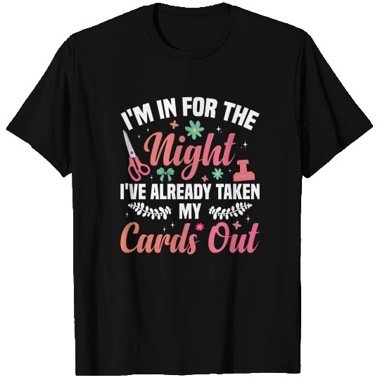 Cardmaker Scrapbooking Cardmaking Kits for Adults T Shirts