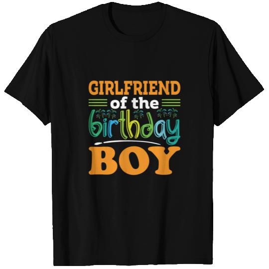 Girlfriend of the birthday boy, Birthday Gift T Shirts