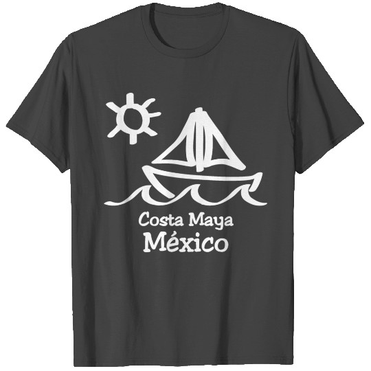 Costa Maya Mexico Sailboat Vacation Trip Beach T Shirts