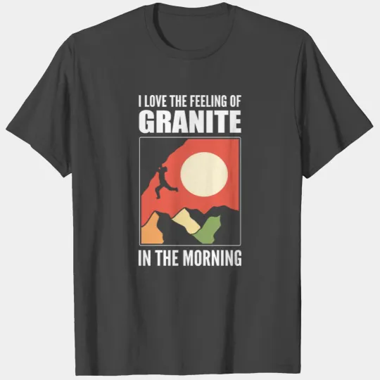 Granite in Morning Backcountry Hiker Gift T Shirts