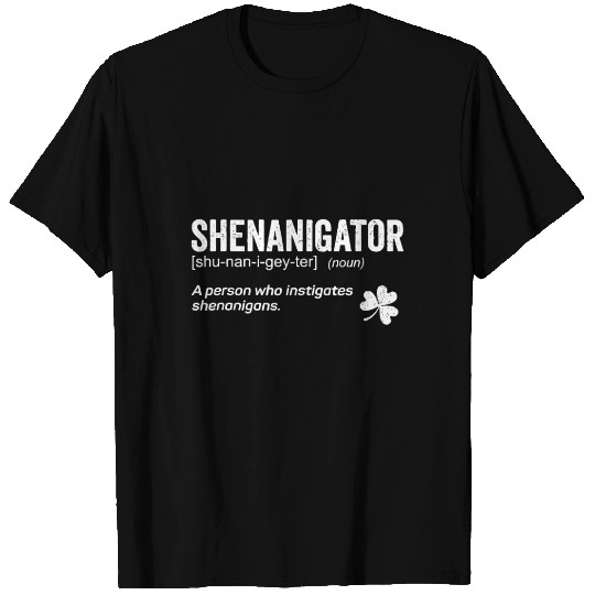Shenanigans Instigator Saint Patricks Day T Shirts