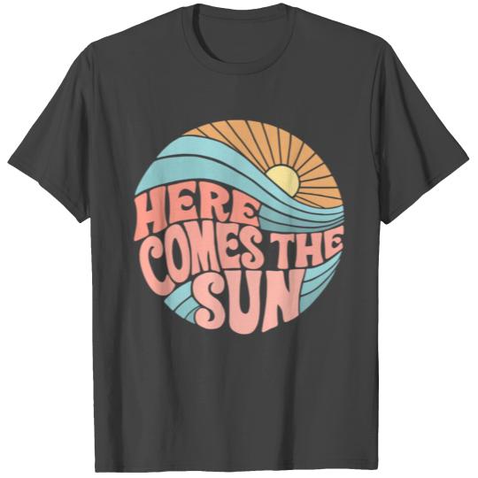 Pink Groovy Here Comes the Sun T Shirts
