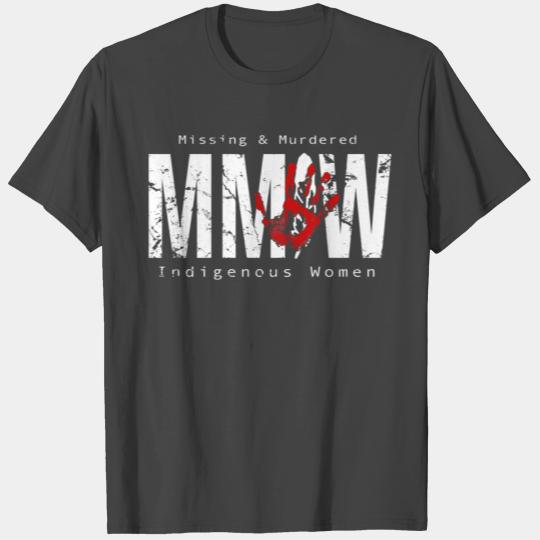 Mmiw Missing Murdered Indigenous T Shirts