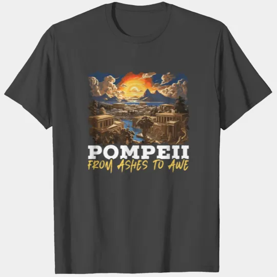 Pompeii History Travel I Love Roman Empire T Shirts