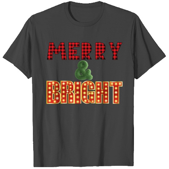 Merry and Bright Design 1 T Shirts