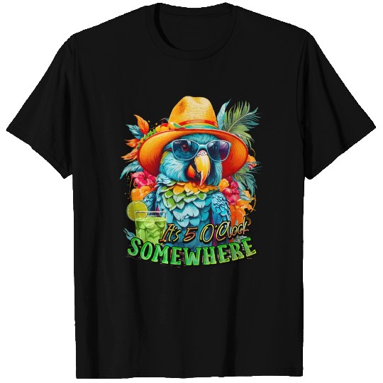 It's 5 o'clock somewhere Cocktail Tropical Parrot T Shirts