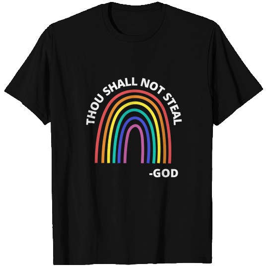 Thou Shall Not Steal Rainbow God Christian T Shirts