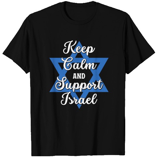 Keep Calm and Support Israel T Shirts
