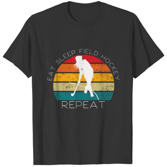 Eat Sleep Field Hockey Repeat - Ultimate Girls T Shirts
