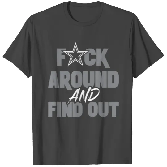 F Around and Find Out FAFO Dak CeeDee Lamb Parsons T Shirts