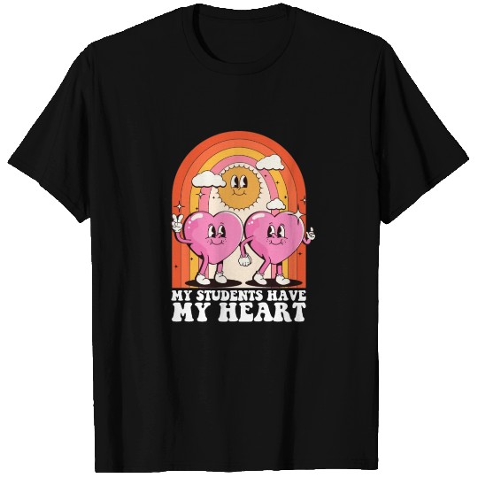 My Students Have My Heart Teacher Valentine's Day T Shirts