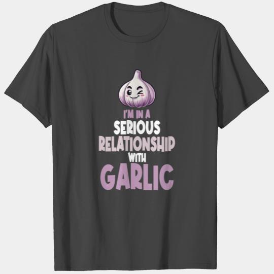 Garlic Lover Spice Funny Garlic Relationship Quote T Shirts