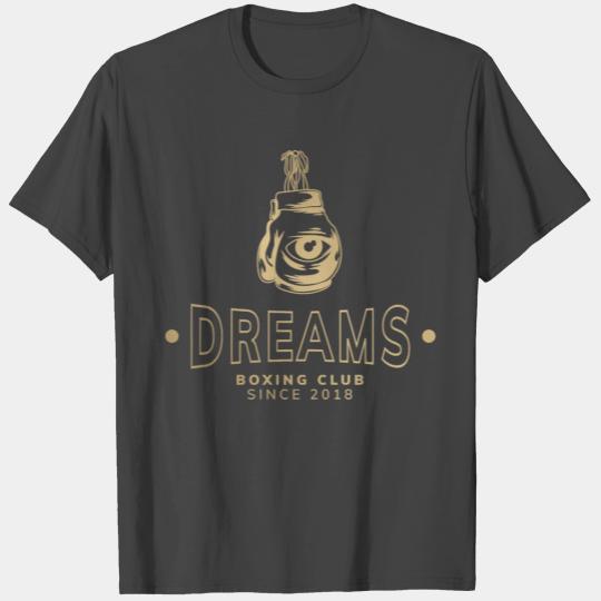Dreams Boxing Club T Shirts
