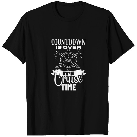 Cruise Ship It's Cruise Time Cruise T Shirts