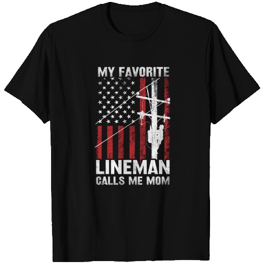 Mothers day my favorite lineman T Shirts
