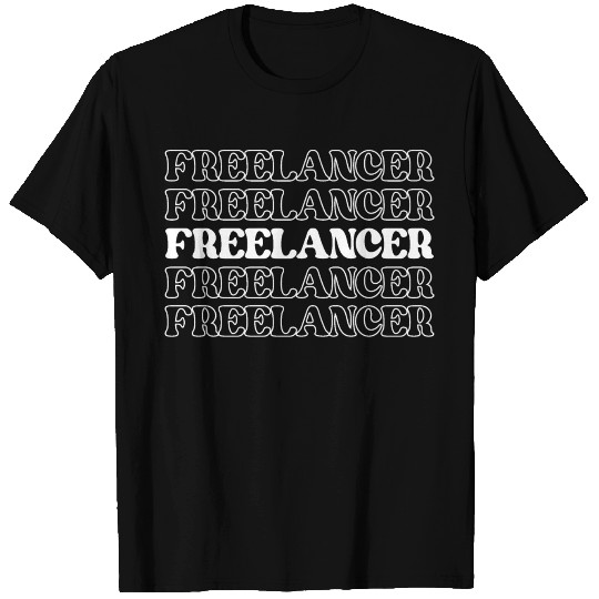 Freelancer Independent Worker Self-employed T Shirts