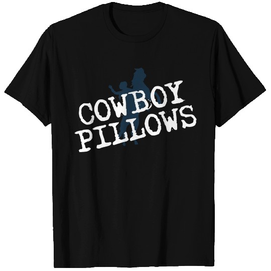 Cowboy Pillows Southern Girl Texas Lady Funny T Shirts