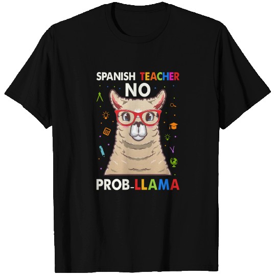 Spanish Teacher No Pro llama T Shirts