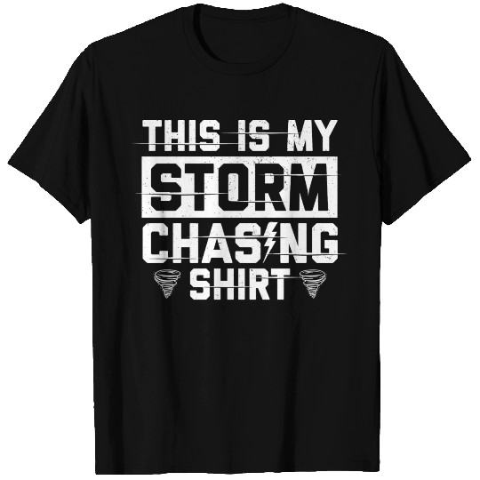 Storm Spotter | Storm Chaser Storm Warnings Gift T Shirts