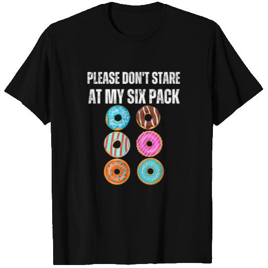 Please Don't Stare Donuts Abs Six Pack Workout T Shirts
