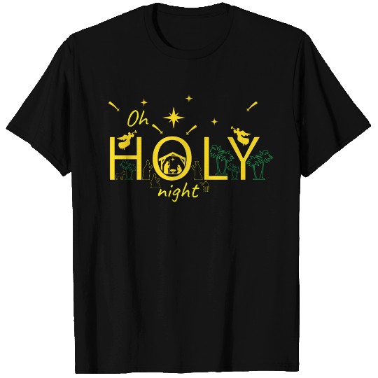 Oh holy night T Shirts