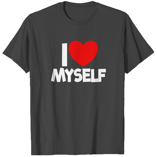 I Love Myself Red Heart Self Love Affirmation T Shirts