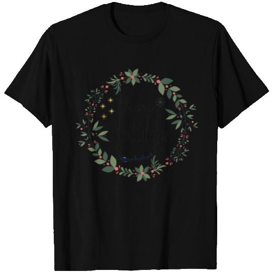 Happy Holidays T Shirts
