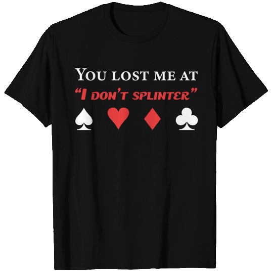 Contract Bridge Playing Splinter Bids Funny T Shirts