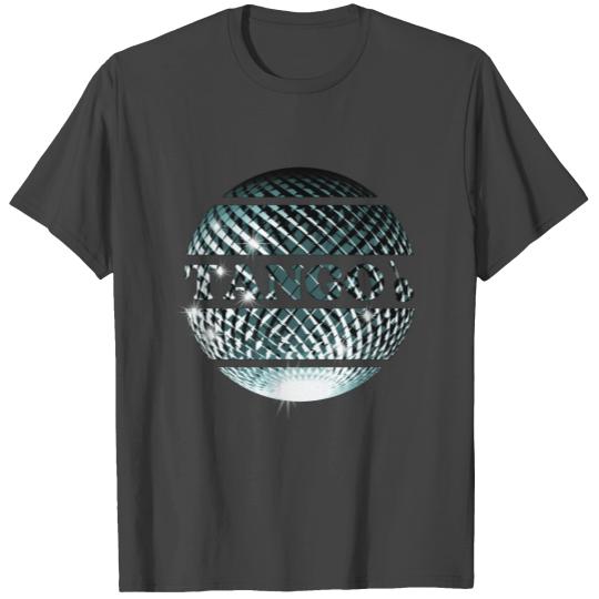 Tango dance silver disco ball T Shirts