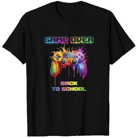Game Over Back To School First Day School Gaming T Shirts