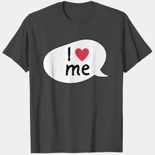 I love me affirmation T Shirts