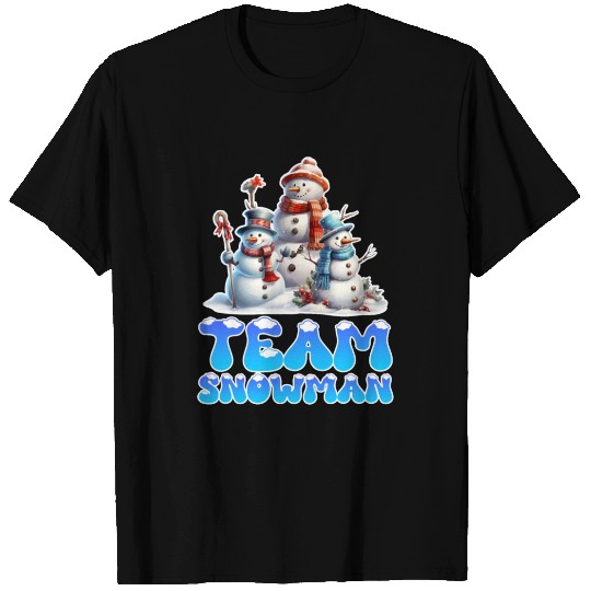 Snow Fever Team Snowman Snowmen Snow T Shirts