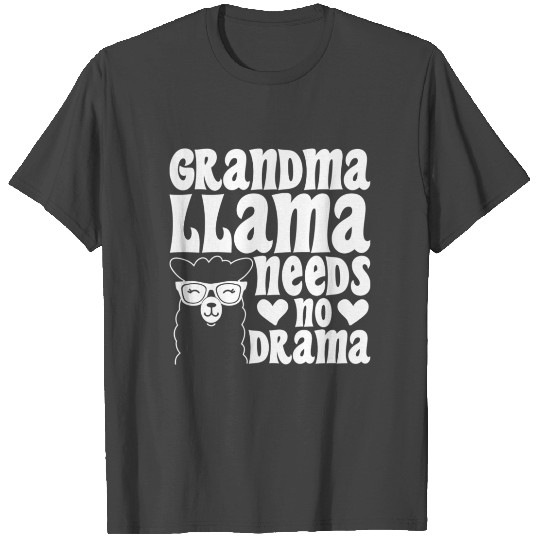 Grandma Llama Needs No Drama Mother's Day T Shirts