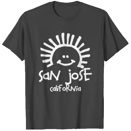 San Jose California Sun Smiley Face Souvenirs Gift T Shirts