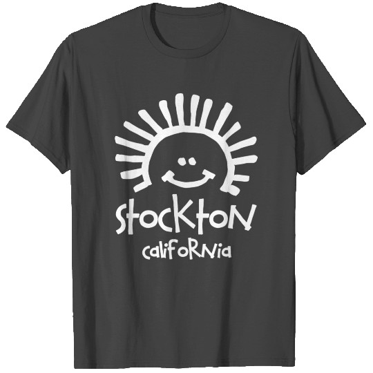 Stockton California Sun Sunshine Smiley Face T Shirts