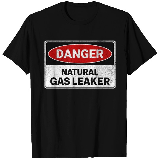 Danger Natural Gas Leaker T Shirts