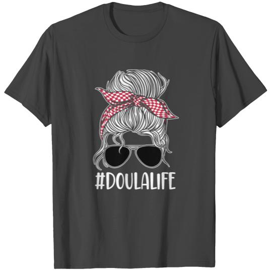 Doula Birth Worker Sunglasses T Shirts
