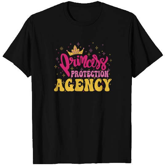 Princess Protection Agency T Shirts for Fathers and D