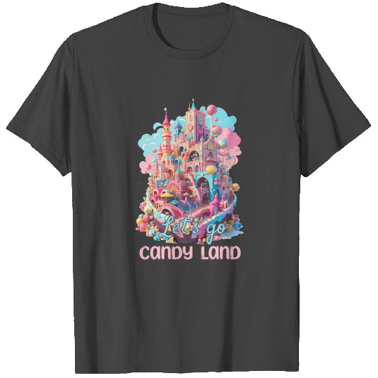 Let's Go Candy Land Graphic T Shirts