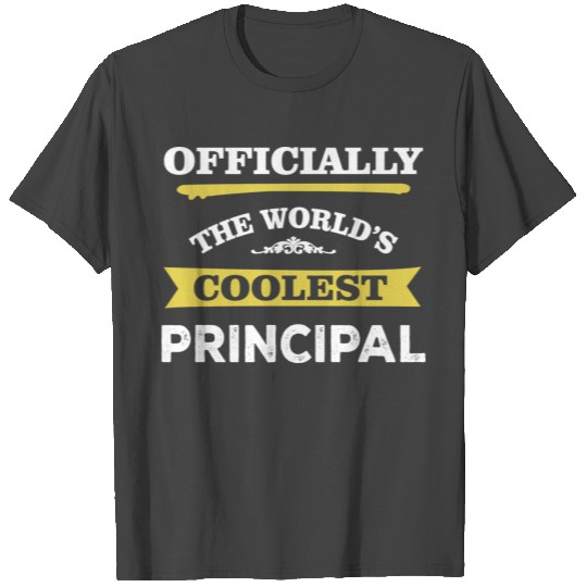 The World's Coolest Principal T Shirts
