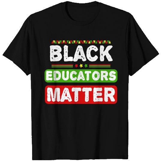 Black Educators Matter African History Teacher Men T Shirts