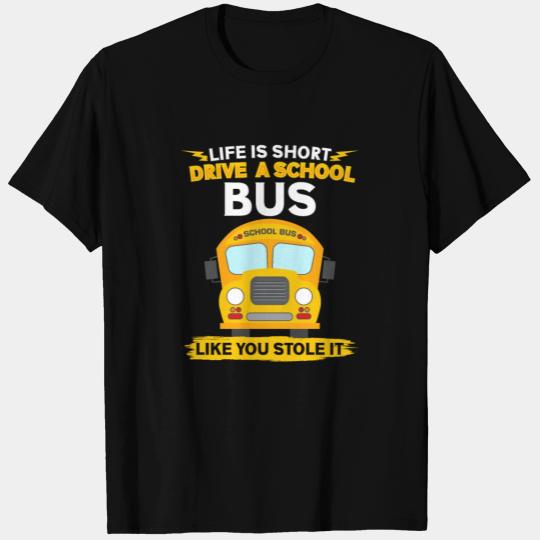 Funny School Bus Driver Appreciation anniversary T Shirts