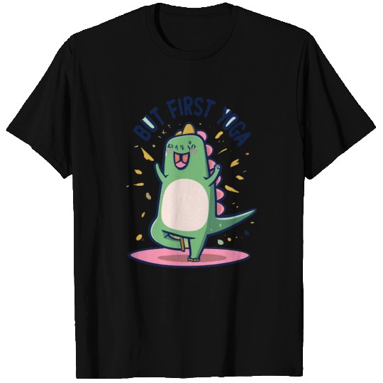 BUT FIRST YOGA T Shirts