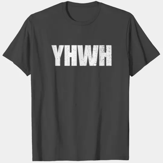 Yahweh Christian Faith Believer Hebrew YHWH Yahweh T Shirts