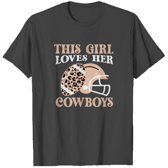 This Girl Loves Her Cowboys Football American Love T Shirts