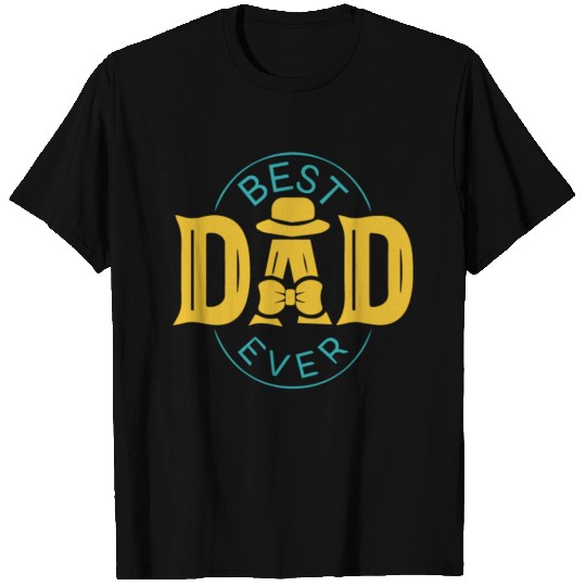 best dad ever T Shirts