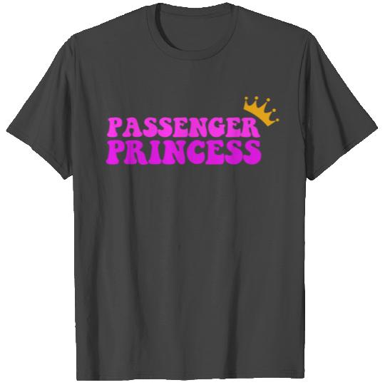 passenger princess | Funny Meme T Shirts