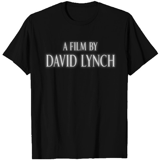 A Film By David Lynch T Shirts